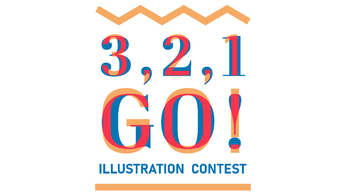 3 , 2 , 1 GO !  Illustration Contest